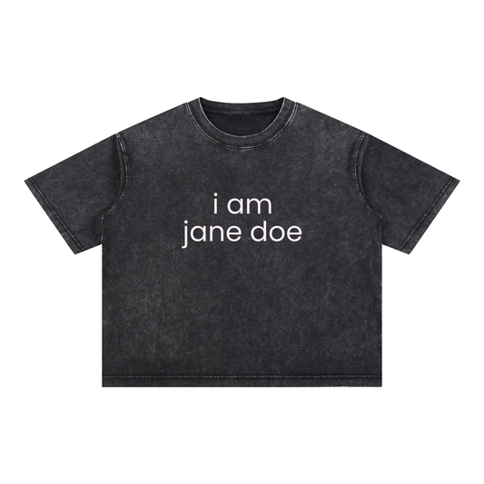 i am jane doe | Unisex Mineral Wash Boxy Cotton T-Shirt